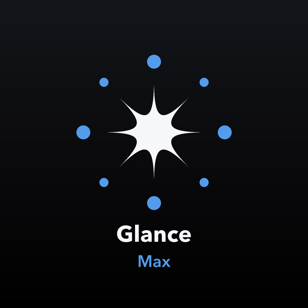 Glance Max