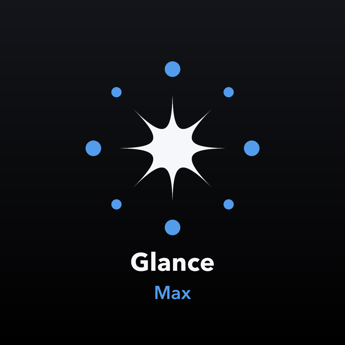 Glance Max